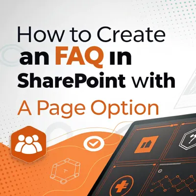 How to Create an FAQ in SharePoint with a Page Option